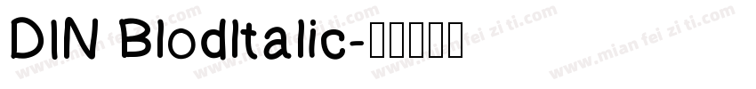 DIN Blodltalic字体转换
